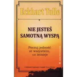 Medium Nie jestes samotna wyspa: Poczuj jedność ze wszystkim, co istnieje