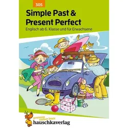 Englisch. Simple Past and Present Perfect