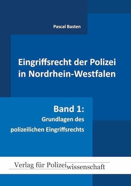 Eingriffsrecht Der Polizei (Nrw) - Pascal Basten  Gebunden
