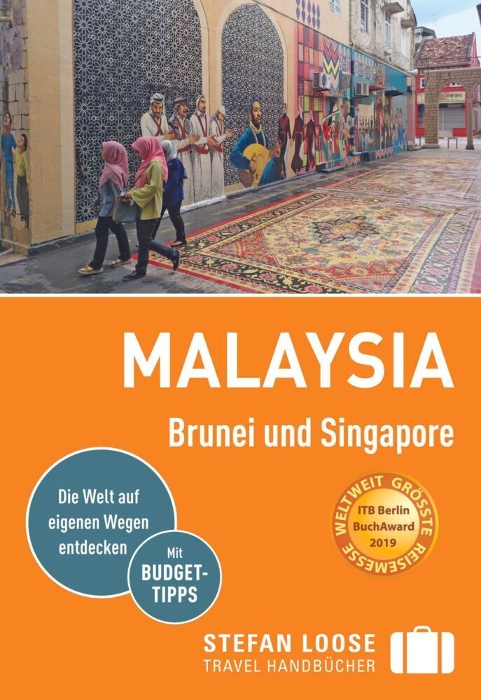 Stefan Loose Reiseführer Malaysia  Brunei Und Singapore - Moritz Jacobi  Mischa Loose  Renate Loose  Stefan Loose  Kartoniert (TB)