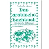 Asfahani, N Das arabische Backbuch