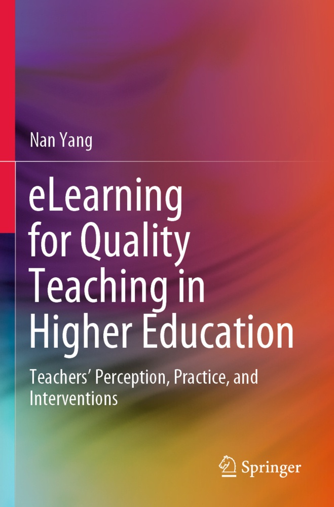 Elearning For Quality Teaching In Higher Education - Nan Yang  Kartoniert (TB)