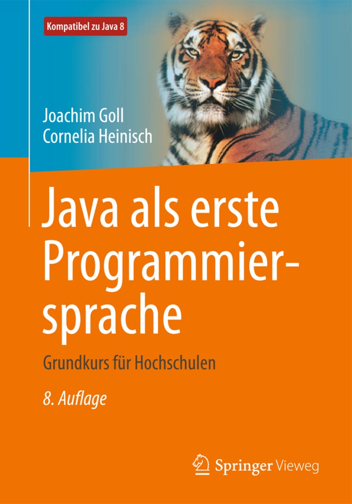 Java Als Erste Programmiersprache - Joachim Goll  Cornelia Heinisch  Kartoniert (TB)