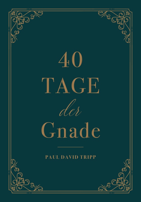 40 Tage Der Gnade - Paul D. Tripp, Leder