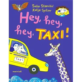 Mairisch Verlag Hey, hey, hey, Taxi!
