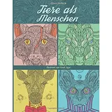 CreateSpace Tiere als Menschen Malbuch 1 St.