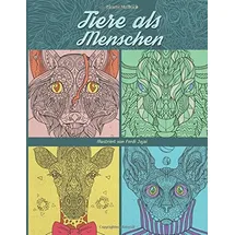 CreateSpace Tiere als Menschen Malbuch 1 St.