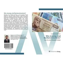 Av Akademikerverlag Wie stressig sind Bankenstresstests?