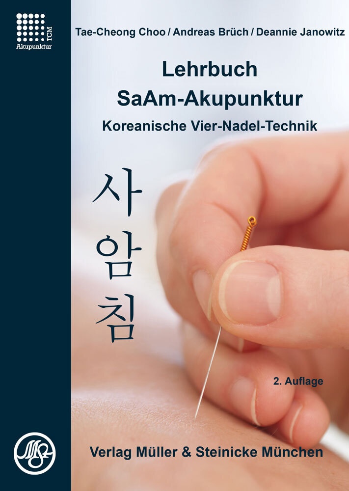 Lehrbuch Saam-Akupunktur - Tae-Cheong Choo  Andreas Brüch  Deannie Janowitz  Gebunden