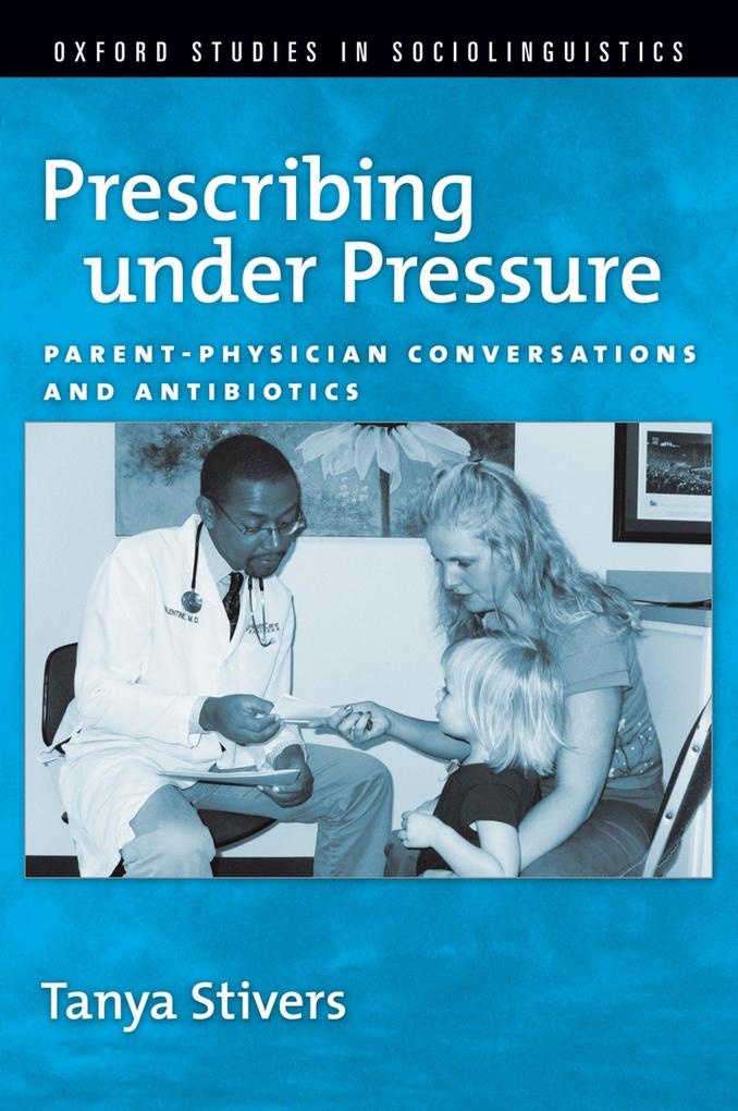 Prescribing under Pressure: eBook von Tanya Stivers