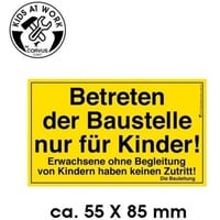 Corvus A600060 - Kids-at-Work, Bauschild Betreten der Baustelle nur für Kinder!, 55x85mm