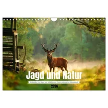 Calvendo Jagd und Natur - Kalender für Jäger mit Wildtieren Deutschlands im Jahreslauf (Wandkalender 2026 DIN A4 quer), CALVENDO Monatskalender: ... in ihrer schönsten Form. (CALVENDO Natur)