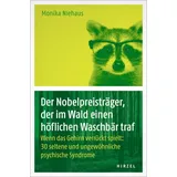 Hirzel S. Verlag Der Nobelpreisträger, der im Wald einen höflichen Waschbär traf