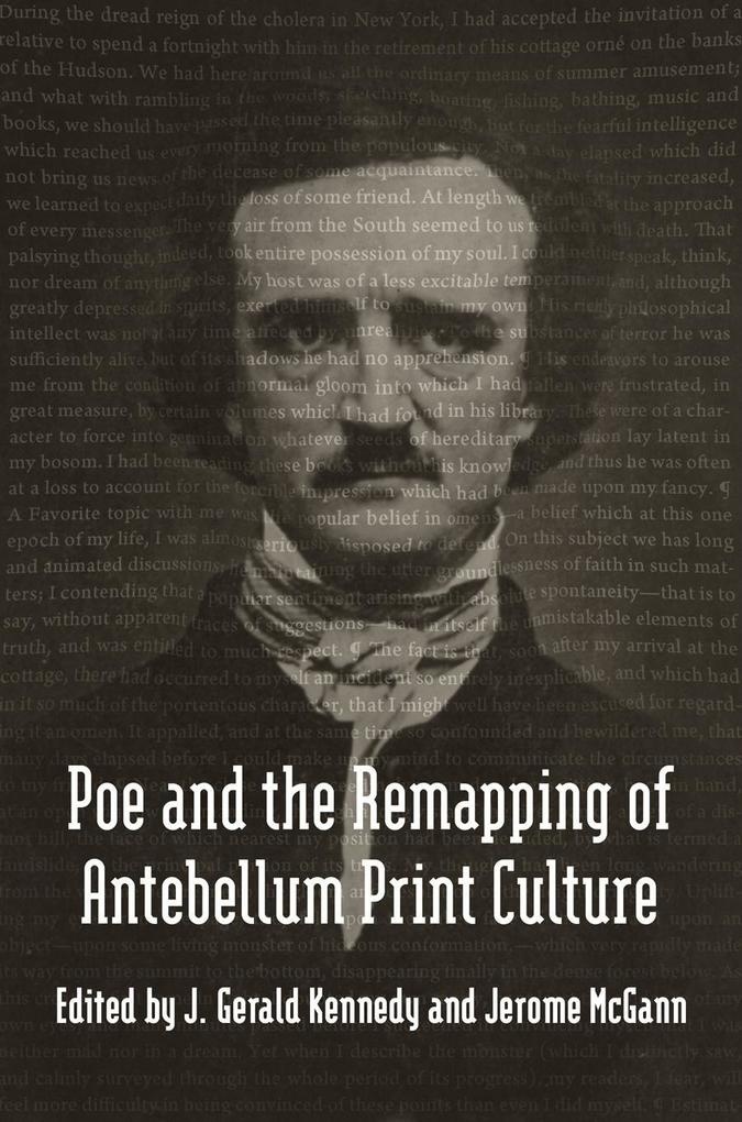 Poe and the Remapping of Antebellum Print Culture: eBook von Jerome McGann