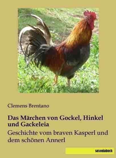 Das Märchen Von Gockel  Hinkel Und Gackeleia - Clemens Brentano  Kartoniert (TB)