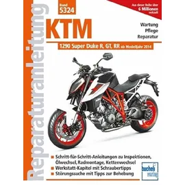 BUCHELI VERLAGS AG KTM 1290 Super Duke R, GT und RR ab Modelljahr 2014