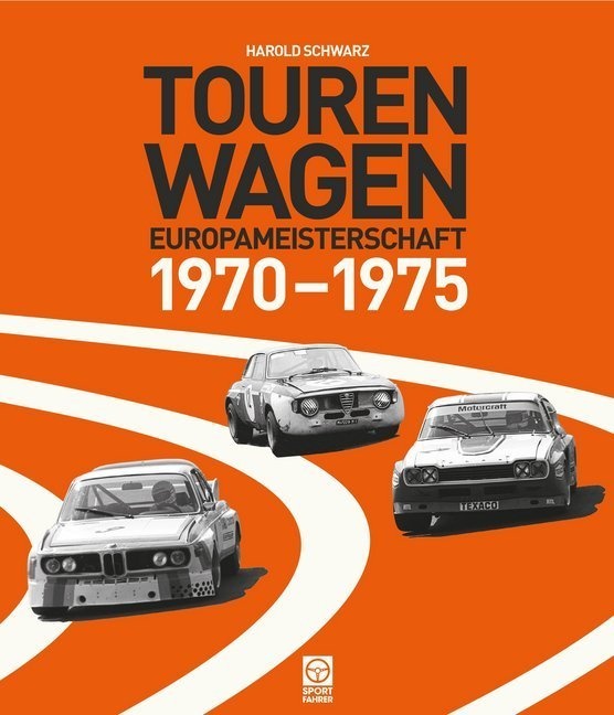 Tourenwagen-Europameisterschaft 1970-1975 - Harold Schwarz  Gebunden