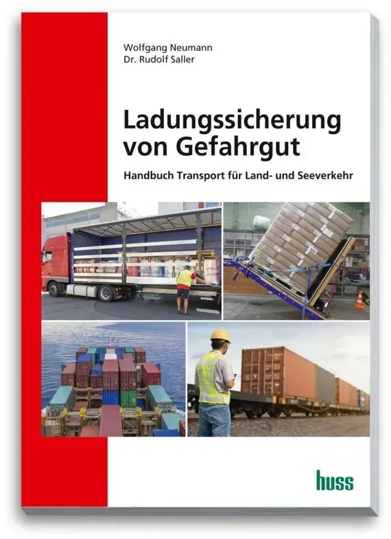 Ladungssicherung Von Gefahrgut - Dr. Rudolf Saller, Wolfgang Neumann, Kartoniert (TB)