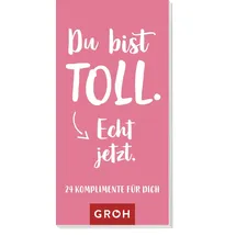 Groh Verlag Du bist toll. Echt jetzt.