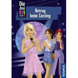 Betrug beim Casting - Die drei !!! (Bd. 2)
