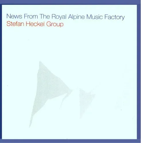 News From The Royal Alpine Music Factory (Neu differenzbesteuert)