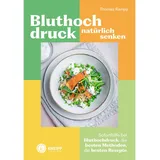 KNEIPP VERLAG Bluthochdruck natürlich senken