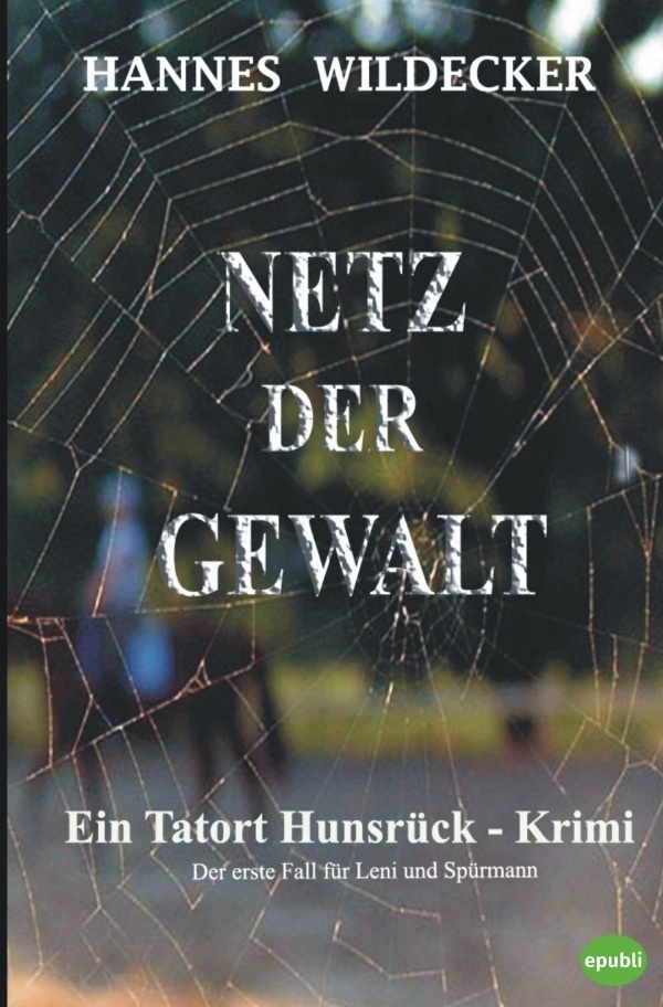 Netz Der Gewalt - Hannes Wildecker  Kartoniert (TB)