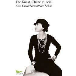 Die Kunst, Chanel Zu Sein - Coco Chanel, Gebunden