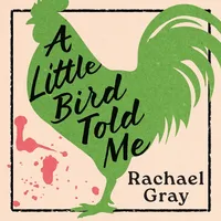 Soundings A Little Bird Told Me von Rachael Gray