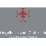 Bonifatius GmbH Orgelbuch zum Gotteslob Eigenteil Erzbistum Paderborn