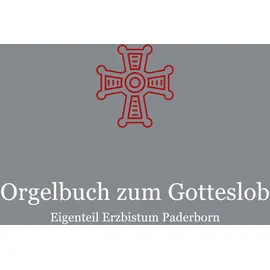 Bonifatius GmbH Orgelbuch zum Gotteslob Eigenteil Erzbistum Paderborn