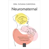Penguin Random House Espagnol Neuromaternal: Que le pasa a mi cerebro durante el embarazo y la