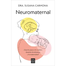 Penguin Random House Espagnol Neuromaternal: Que le pasa a mi cerebro durante el embarazo y la