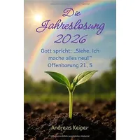 Epubli Die Jahreslosung 2026 als Wegweiser für deinen Glaubensalltag: