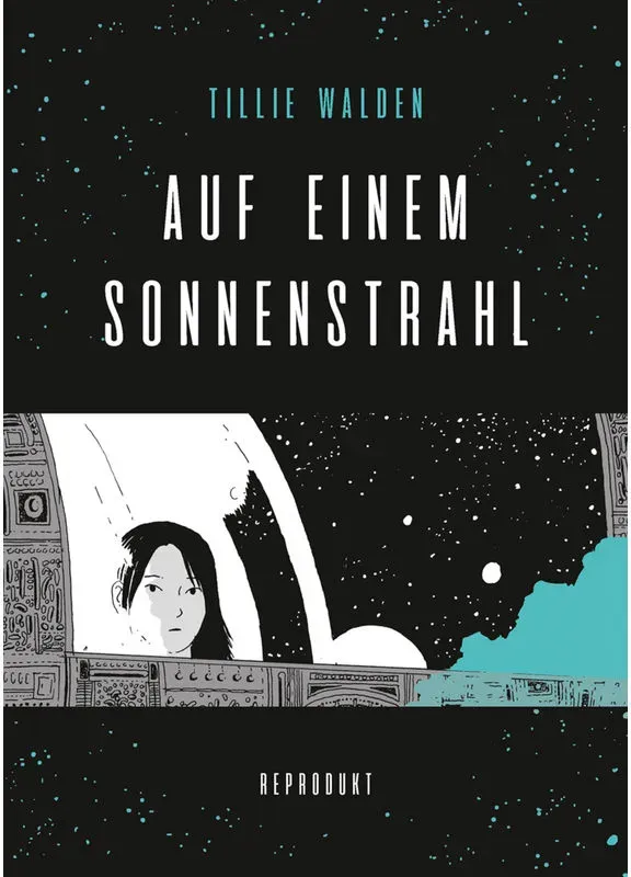 Auf Einem Sonnenstrahl - Tillie Walden  Kartoniert (TB)