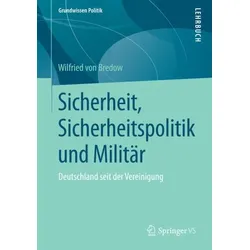 Sicherheit, Sicherheitspolitik und Militär