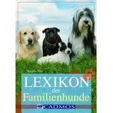 Cadmos Lexikon der Familienhunde (Cadmos Hundebuch)