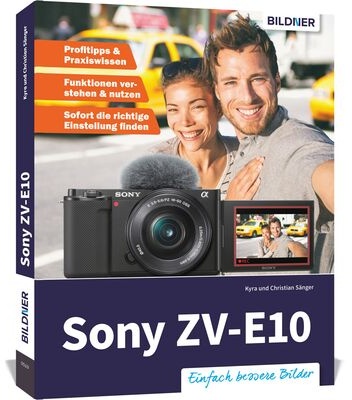 Buch Sony ZV-E10 - Das umfangreiche Praxisbuch zu Ihrer Kamera!