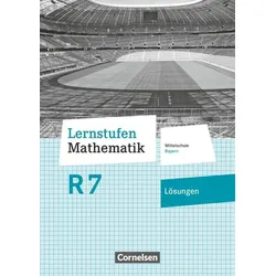 Lernstufen Mathematik 7 MS BY Lös. zum SB