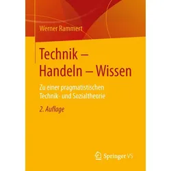 Technik - Handeln - Wissen