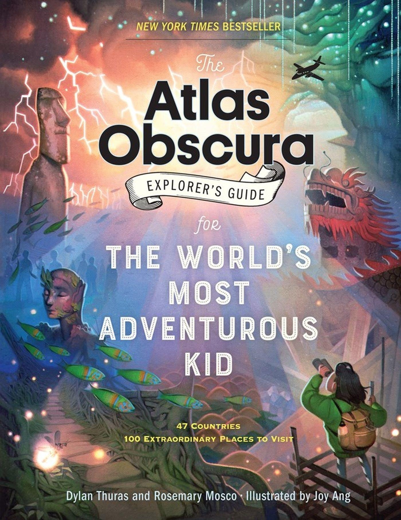 The Atlas Obscura Explorer's Guide For The World's Most Adventurous Kid - Dylan Thuras  Rosemary Mosco  Kartoniert (TB)