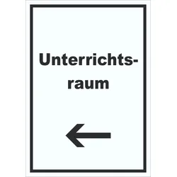 HB-Druck Unterrichtsraum Schild mit Text Richtungspfeil links Schule Schulung hochkant A0 (841x1189mm)
