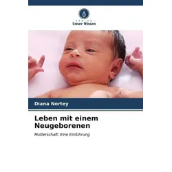 Leben mit einem Neugeborenen