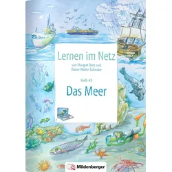 Lernen im Netz, Heft 43: Das Meer