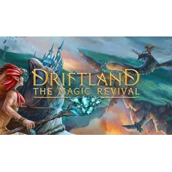 Driftland: The Magical Revival