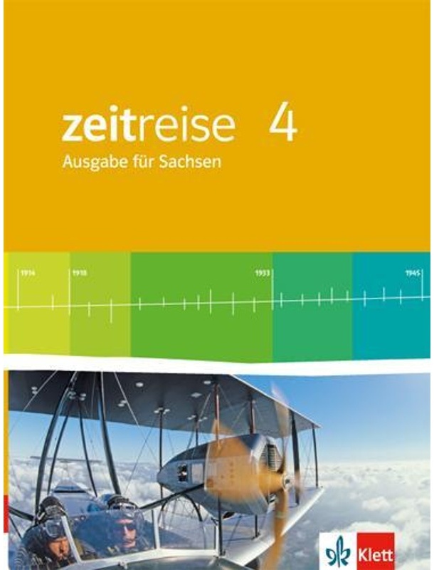 Zeitreise, Geschichte, Neue Ausgabe Sachsen: 1 Zeitreise 4. Ausgabe Sachsen, Gebunden