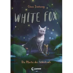 Die Pforte des Schicksals - White Fox (Bd. 4)