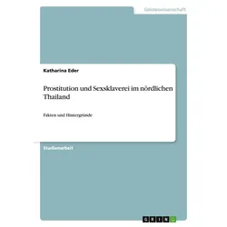 Prostitution und Sexsklaverei im nördlichen Thailand