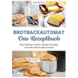 Brotbackautomat – Das Rezeptbuch