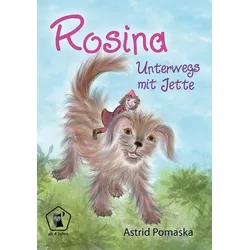 Rosina / Rosina – Unterwegs mit Jette